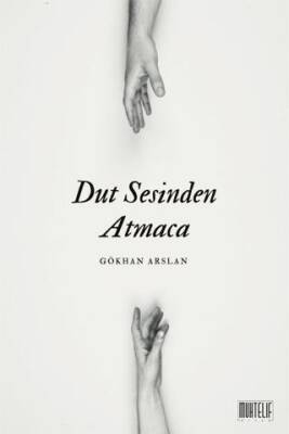 Dut Sesinden Atmaca - 1