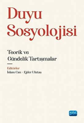 Duyu Sosyolojisi - Teorik ve Gündelik Tartışmalar - 1