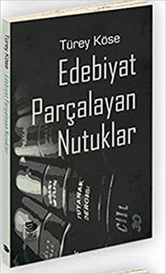 Edebiyat Parçalayan Nutuklar - 1