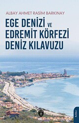 Ege Denizi ve Edremit Körfezi Deniz Kılavuzu - 1