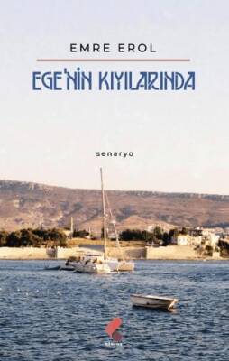 Ege’nin Kıyılarında - 1