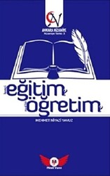 Eğitim Öğretim Hangi Eğitim? Nasıl Bir Öğretim? - 1