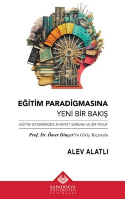 Eğitim Paradigmasına Yeni Bir Bakış - 1