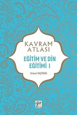 Eğitim ve Din Eğitimi 1 - Kavram Atlası - 1