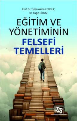 Eğitim ve Yönetiminin Felsefi Temelleri - 1