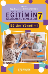 Eğitimin Kavramsal Temelleri-7: Eğitim Yönetimi - 1