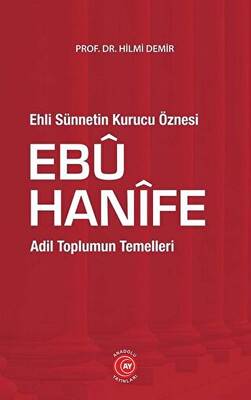 Ehli Sünnetin Kurucu Öznesi Ebu Hanife - 1