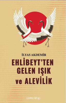 Ehlibeyt’ten Gelen Işık ve Alevilik - 1