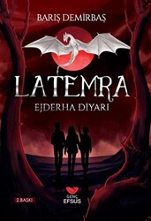 Ejderha Diyarı - Latemra - 1