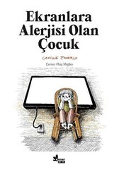 Ekranlara Alerjisi Olan Çocuk - 1