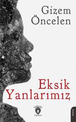 Eksik Yanlarımız - 1