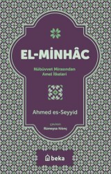 El Minhac Nübüvvet Mirasından Amel İlkeleri - 1