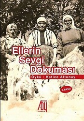 Ellerin Sevgi Dokuması - 1