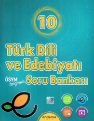 Endemik Yayınları 10. Sınıf Türk Dili ve Edebiyatı Soru Bankası - 1