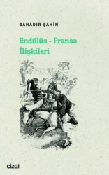 Endülüs - Fransa İlişkileri - 1