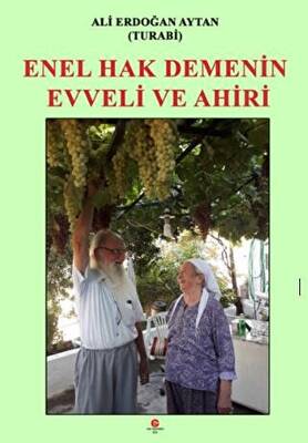 Enel Hak Demenin Evveli Ve Ahiri - 1