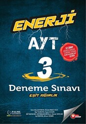 Palme Yayıncılık - Bayilik Enerji Ayt Eşit Ağırlık 3 Deneme Sınavı - 1