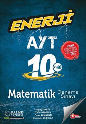 Palme Yayıncılık - Bayilik Enerji AYT Matematik 10 Deneme Sınavı - 1