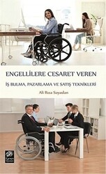 Engellilere Cesaret Veren İş Bulma, Pazarlama ve Satış Teknikleri - 1