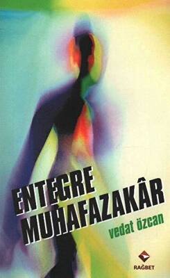 Entegre Muhafazakar - 1