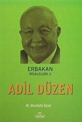 Erbakan Risaleleri: 3 Adil Düzen - 1