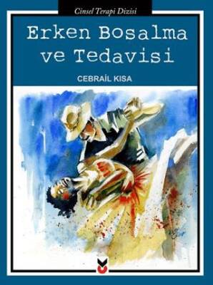 Erken Boşalma ve Tedavisi - 1