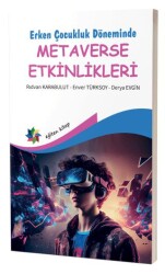 Erken Çocukluk Döneminde Metaverse Etkinlikleri - 1