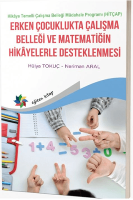 Erken Çocuklukta Çalışma Belleği Matematiğin Hikayelerle Desteklenmesi - 1