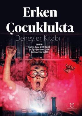 Erken Çocuklukta Deneyler Kitabı - 1