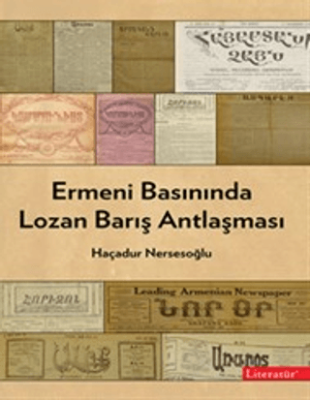 Ermeni Basınında Lozan Barış Antlaşması - 1