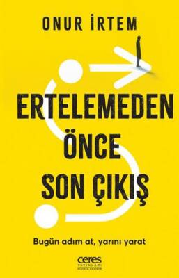 Ertelemeden Önce Son Çıkış - 1