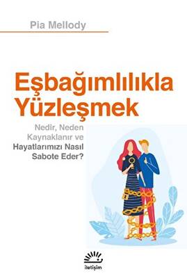 Eşbağımlılıkla Yüzleşmek - 1