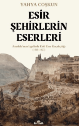 Esir Şehirlerin Eserleri - 1