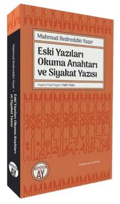 Eski Yazıları Okuma Anahtarı ve Siyakat Yazısı - 1