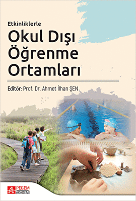 Etkinliklerle Okul Dışı Öğrenme Ortamları - 1