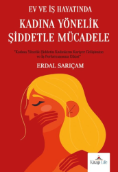 Ev ve İş Hayatında Kadına Yönelik Şiddetle Mücadele - 1