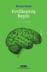 Evcilleşmiş Beyin - 1