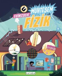 Evimizdeki Muhteşem Fizik - 1