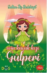 Evin Küçük Kızı Gülperi - 1