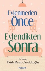 Evlenmeden Önce Evlendikten Sonra - 1