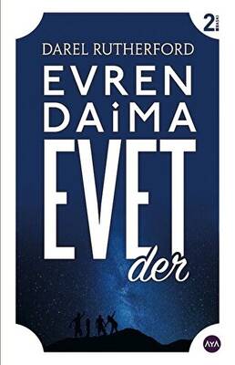 Evren Daima Evet Der - 1