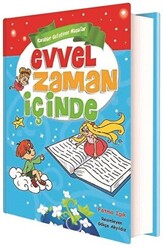 Evvel Zaman İçinde - Karakter Geliştiren Masallar - 1