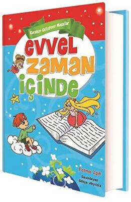 Evvel Zaman İçinde - Karakter Geliştiren Masallar - 1