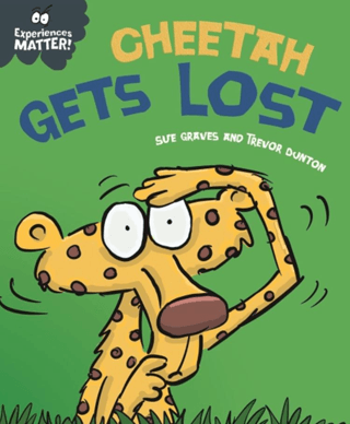 Experiences Matter: Cheetah Gets Lost - 1