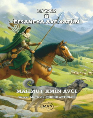 Eyyar ü Efsaneya Axe Xatün - 1