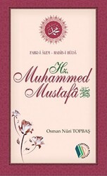 Fahr-i Alem Habib-i Hüda Hz. Muhammed Mustafa - 1