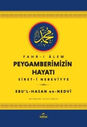 Fahr-i Alem Peygamberimizin Hayatı - 1