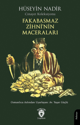 Fakabasmaz Zihni’nin Maceraları - 1