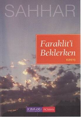 Faraklit’i Beklerken - 1