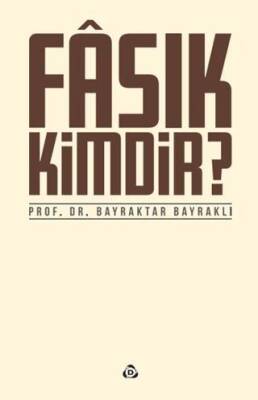 Fasık Kimdir - 1